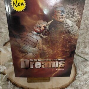 The Qin Dynasty Terra-Cotta Army Of Dreams Signed 1st Ed 1st Print By Xian Press